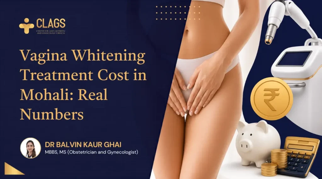 Vaginal Whitening Treatment Cost in Mohali